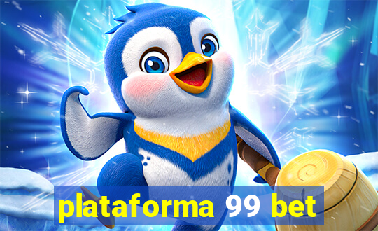 plataforma 99 bet